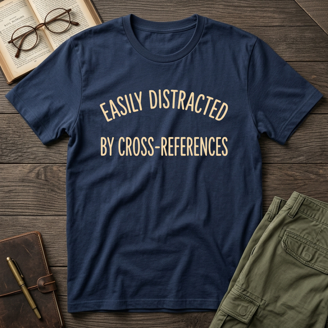 Easily Distracted by Cross-References Christian Bible study t-shirt in Navy