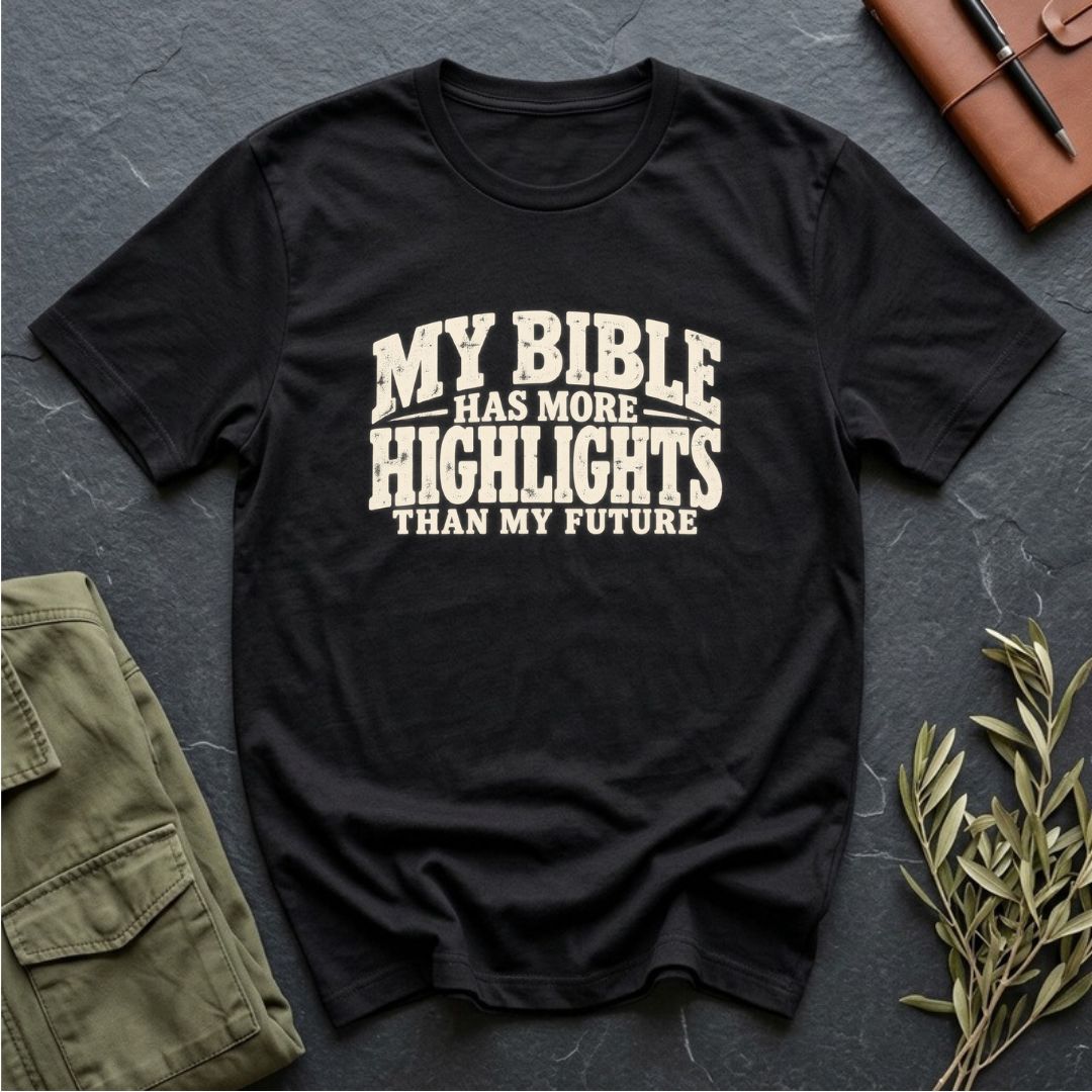 My Bible Has More Highlights Than My Future Christian Bible study t-shirt in Black