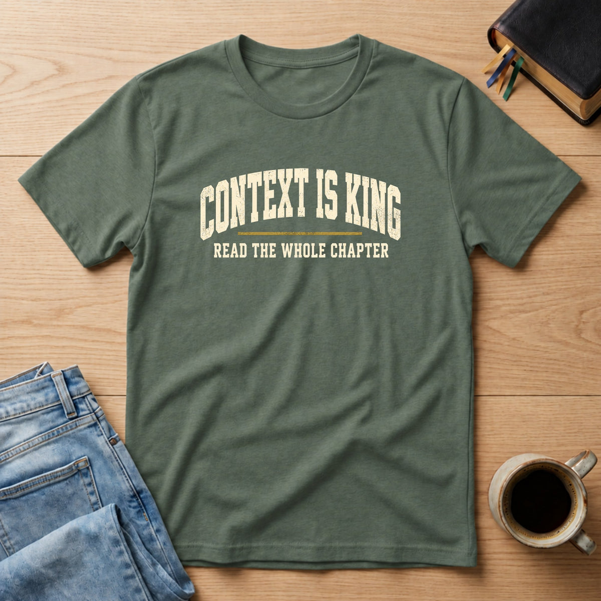 Context Is King Christian Bible study t-shirt in Military Green