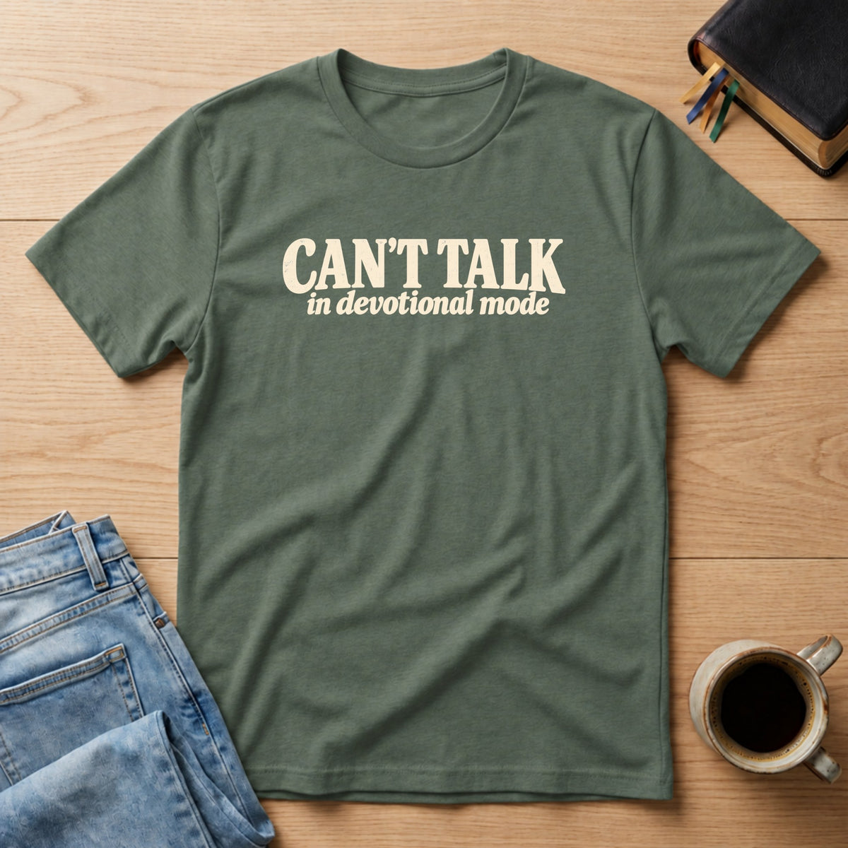 Can't Talk, In Devotional Mode Christian Bible study t-shirt in Military Green