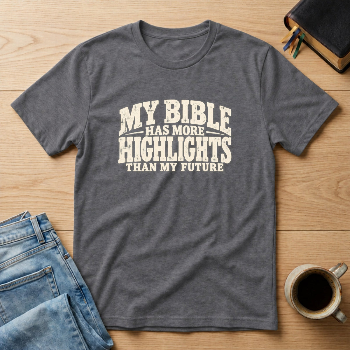 My Bible Has More Highlights Than My Future Christian Bible study t-shirt in Charcoal
