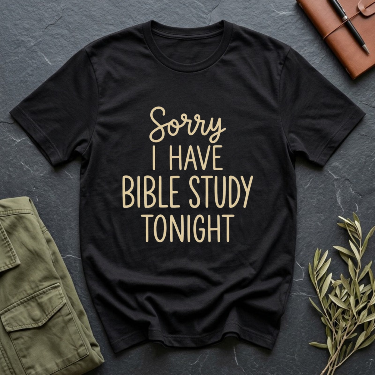 Sorry, I Have Bible Study Tonight tee in Black