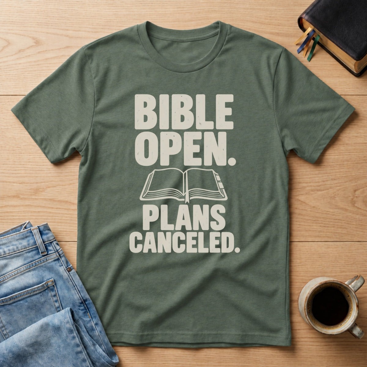 Bible Open, Plans Cancelled tee in Military Green