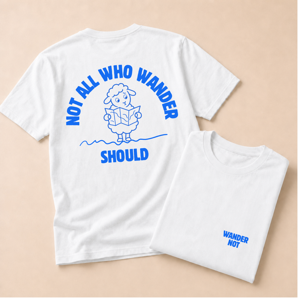 Not All Who Wander Should
