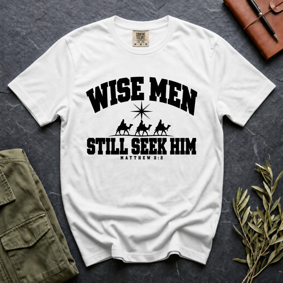 Wise Men Still Seek Him Tee