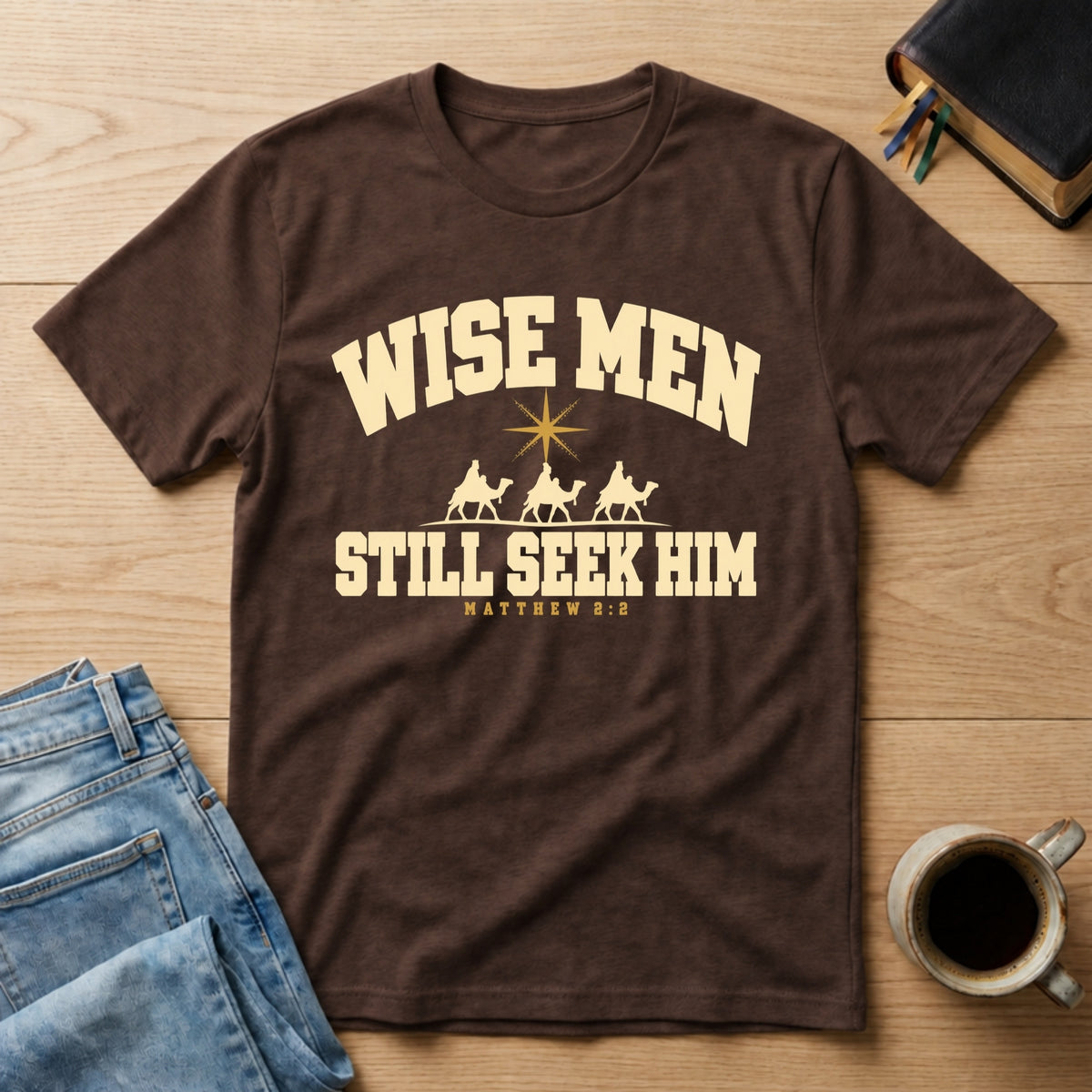 Wise Men Still Seek Him Tee