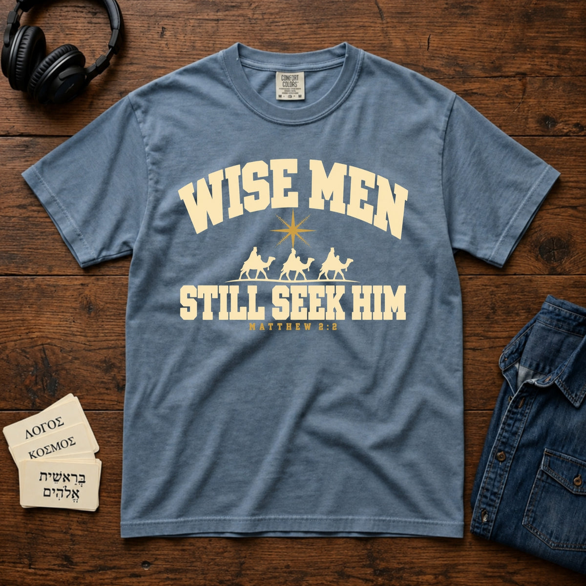 Wise Men Still Seek Him Tee
