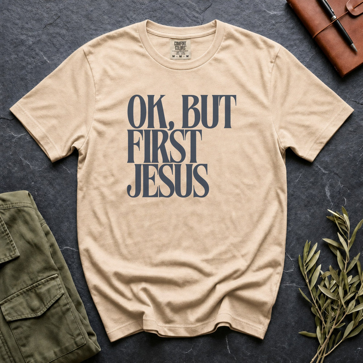 OK, But First Jesus Comfort Colors 1717 tee in Ivory