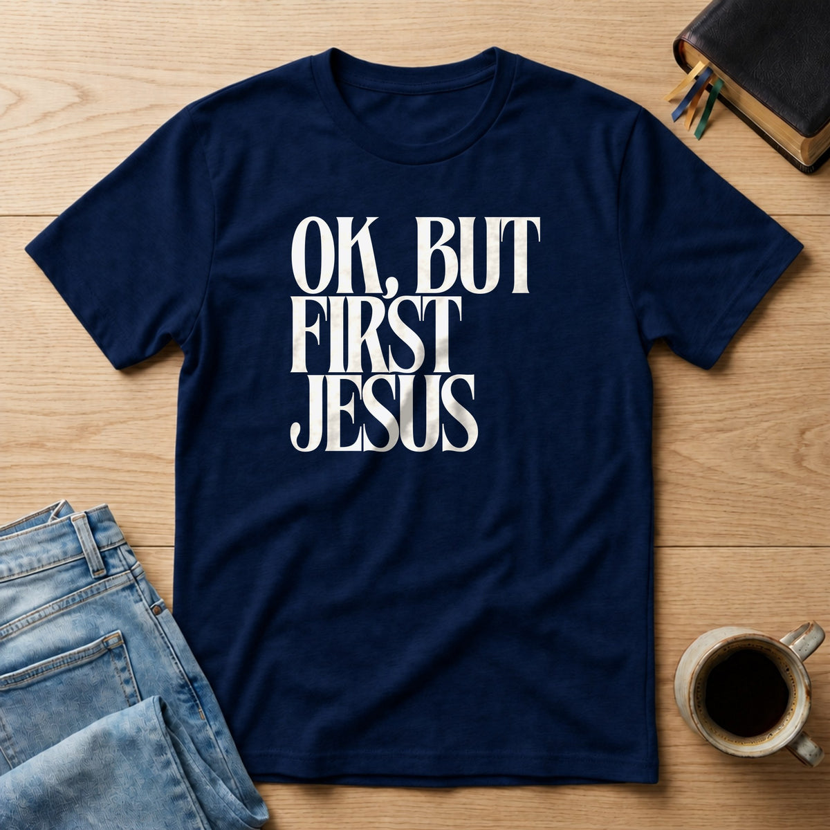 OK, But First Jesus Comfort Colors 1717 tee in True Navy
