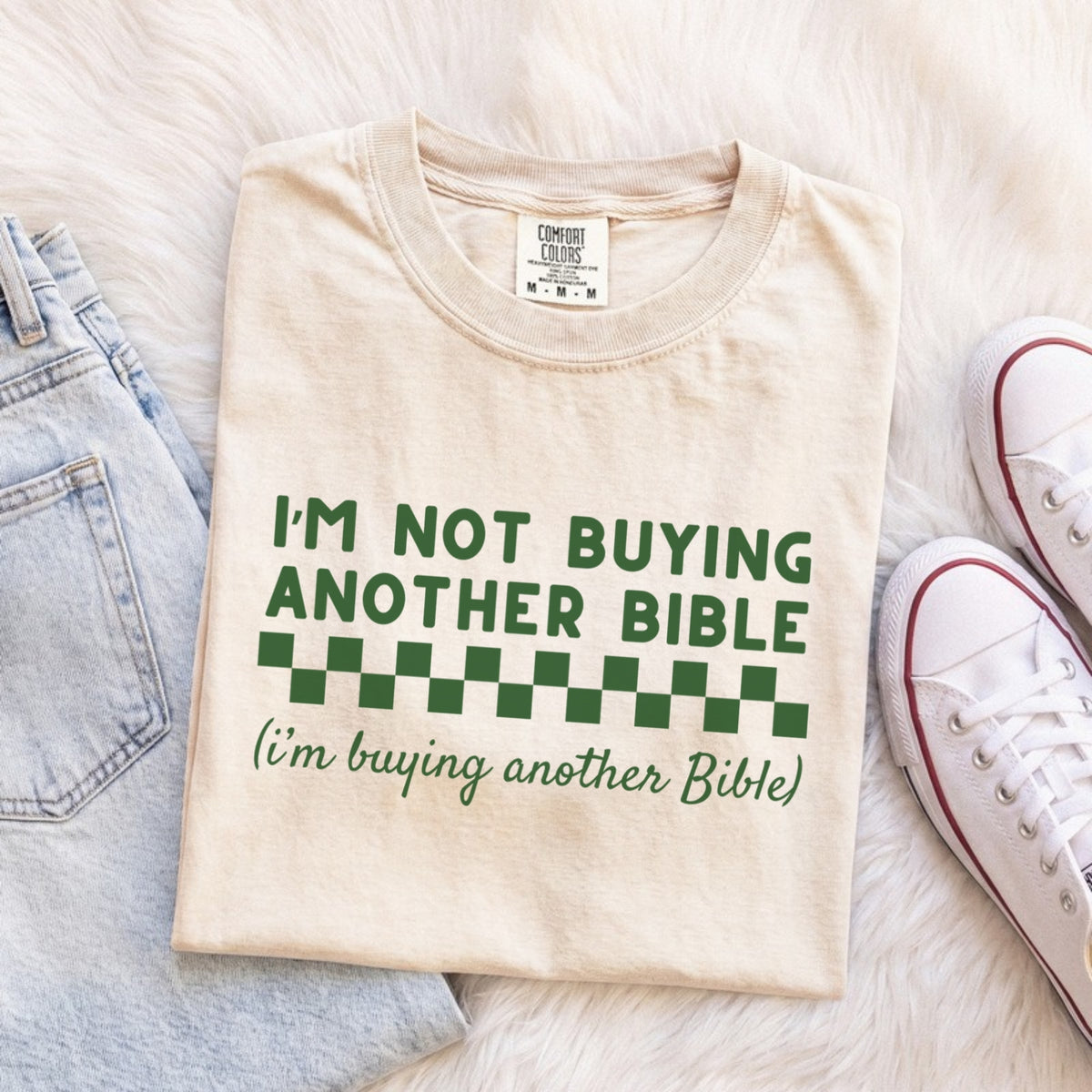 I'm Not Buying Another Bible Tee