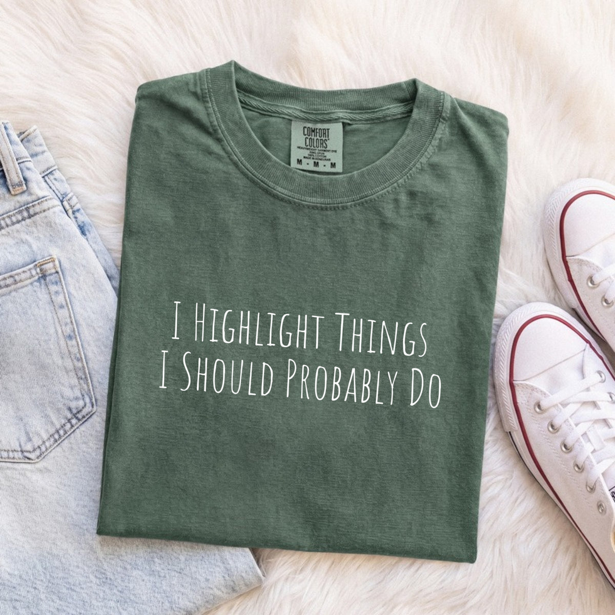 I Highlight Things I Should Probably Do Tee