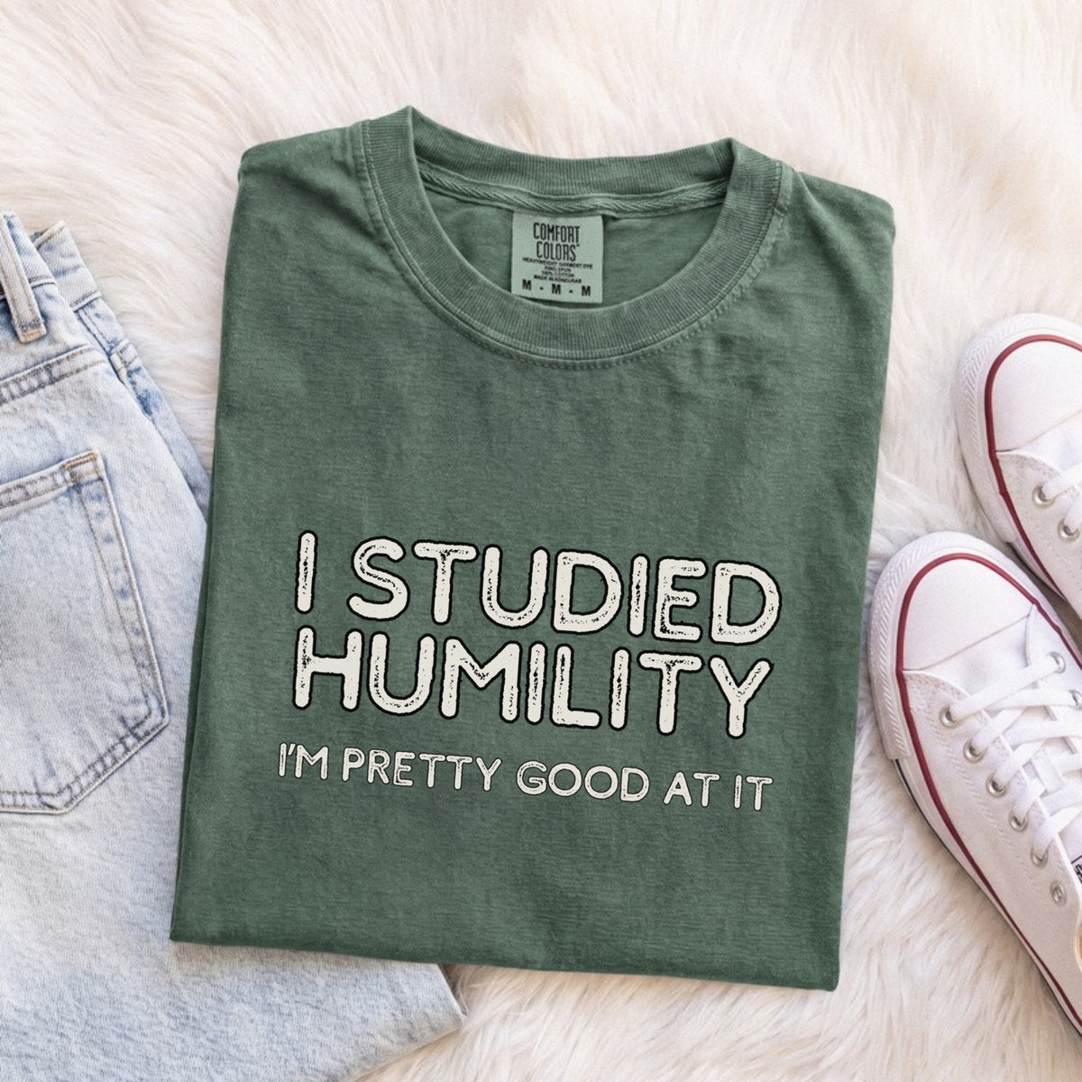 I Studied Humility, I'm Pretty Good at It Tee