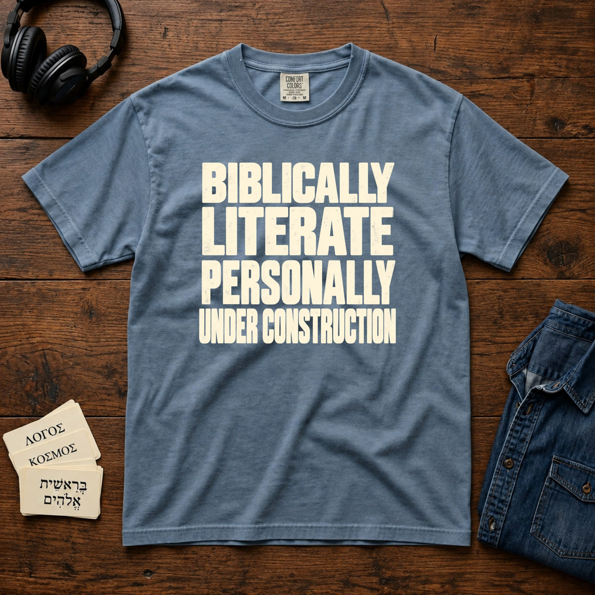 Biblically Literate, Personally Under Construction