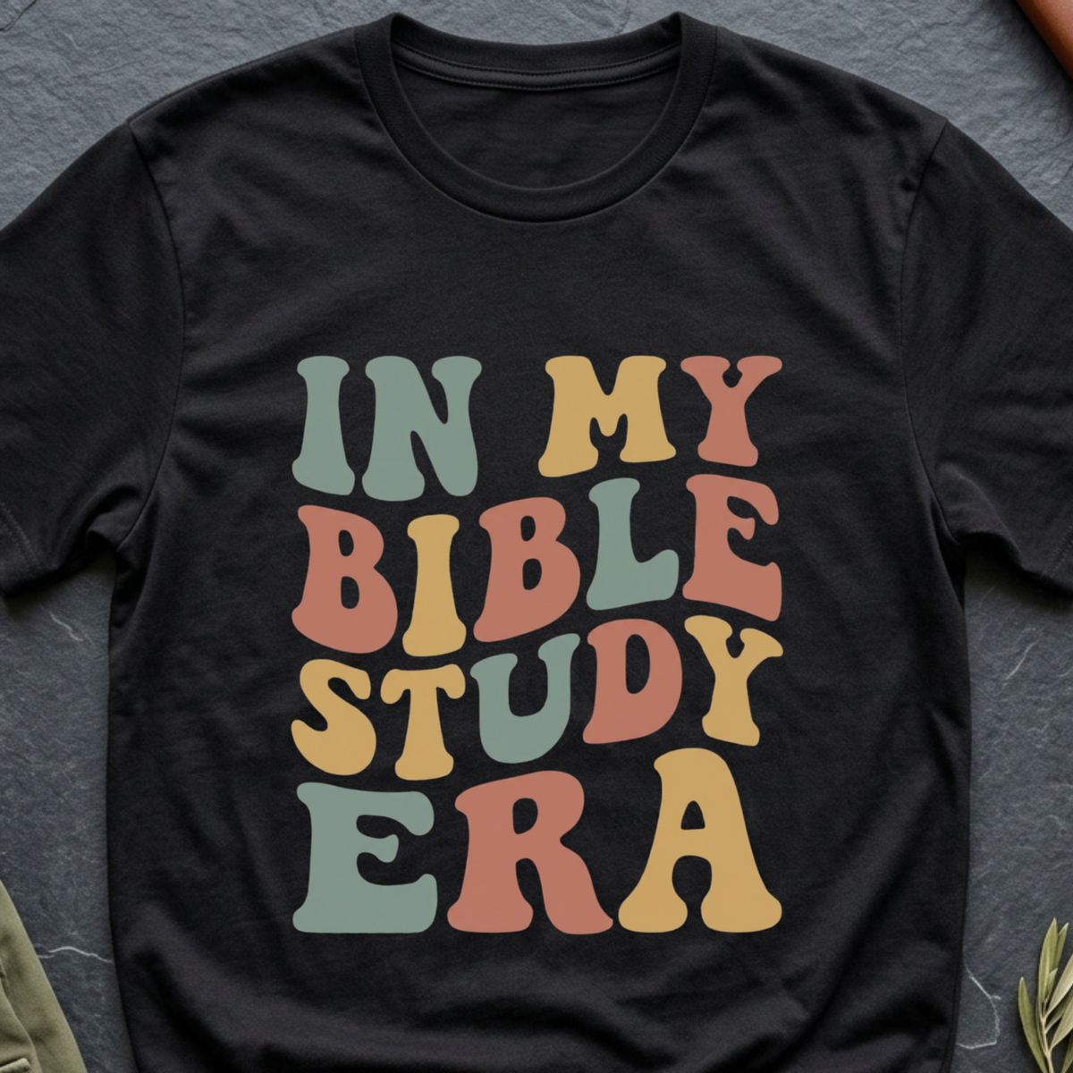 In My Bible Study Era
