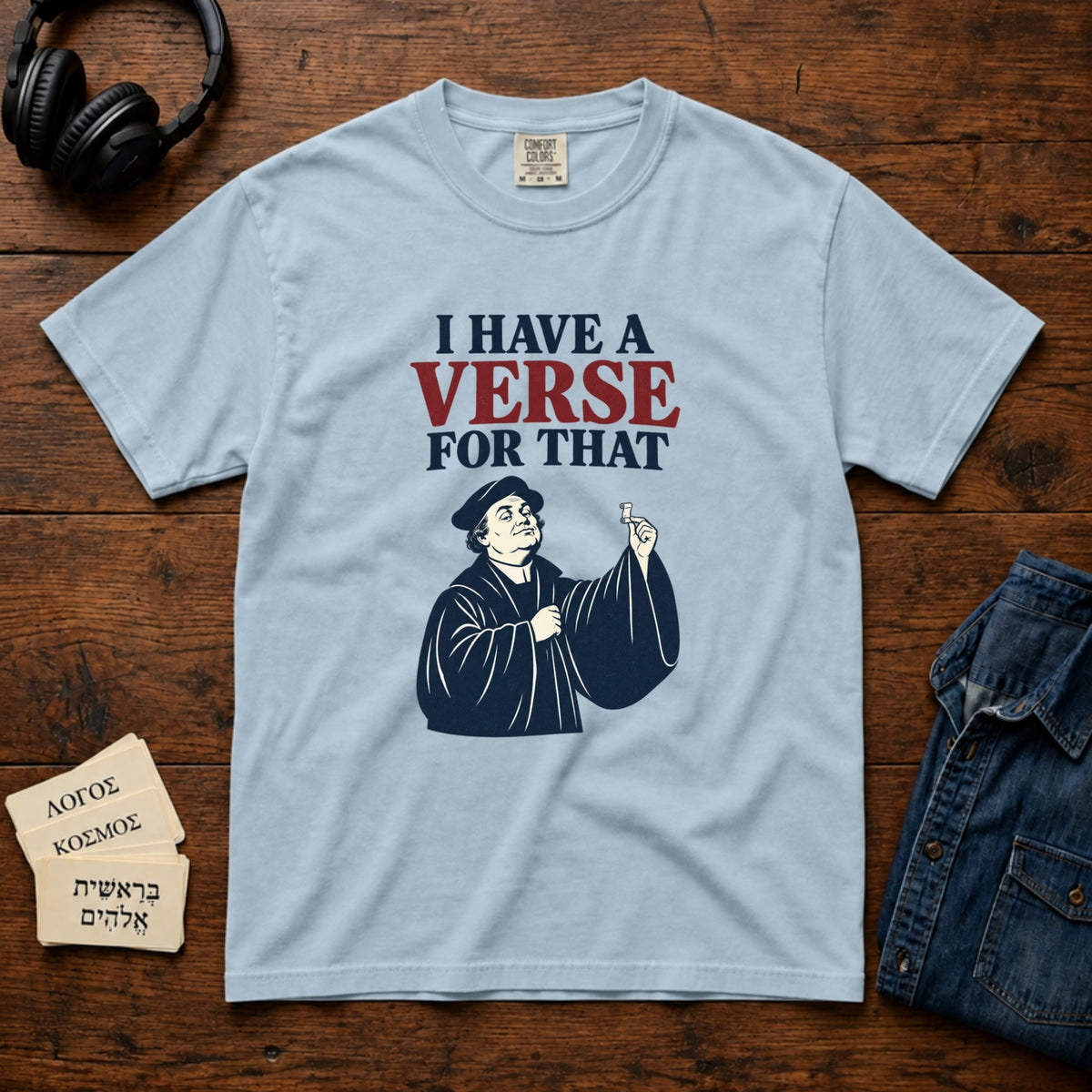 I Have a Verse for That tee in Ice Blue